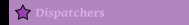 Dispatchers  
